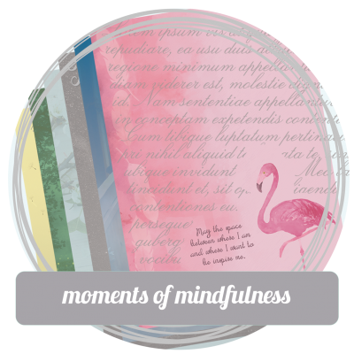 moments of mindfulness - the starter pack.